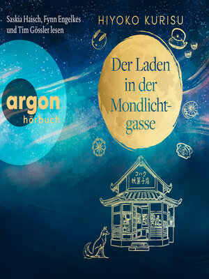 cover image of Der Laden in der Mondlichtgasse (Ungekürzte Lesung)